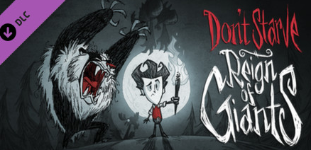 Don't Starve - Reign of Giants